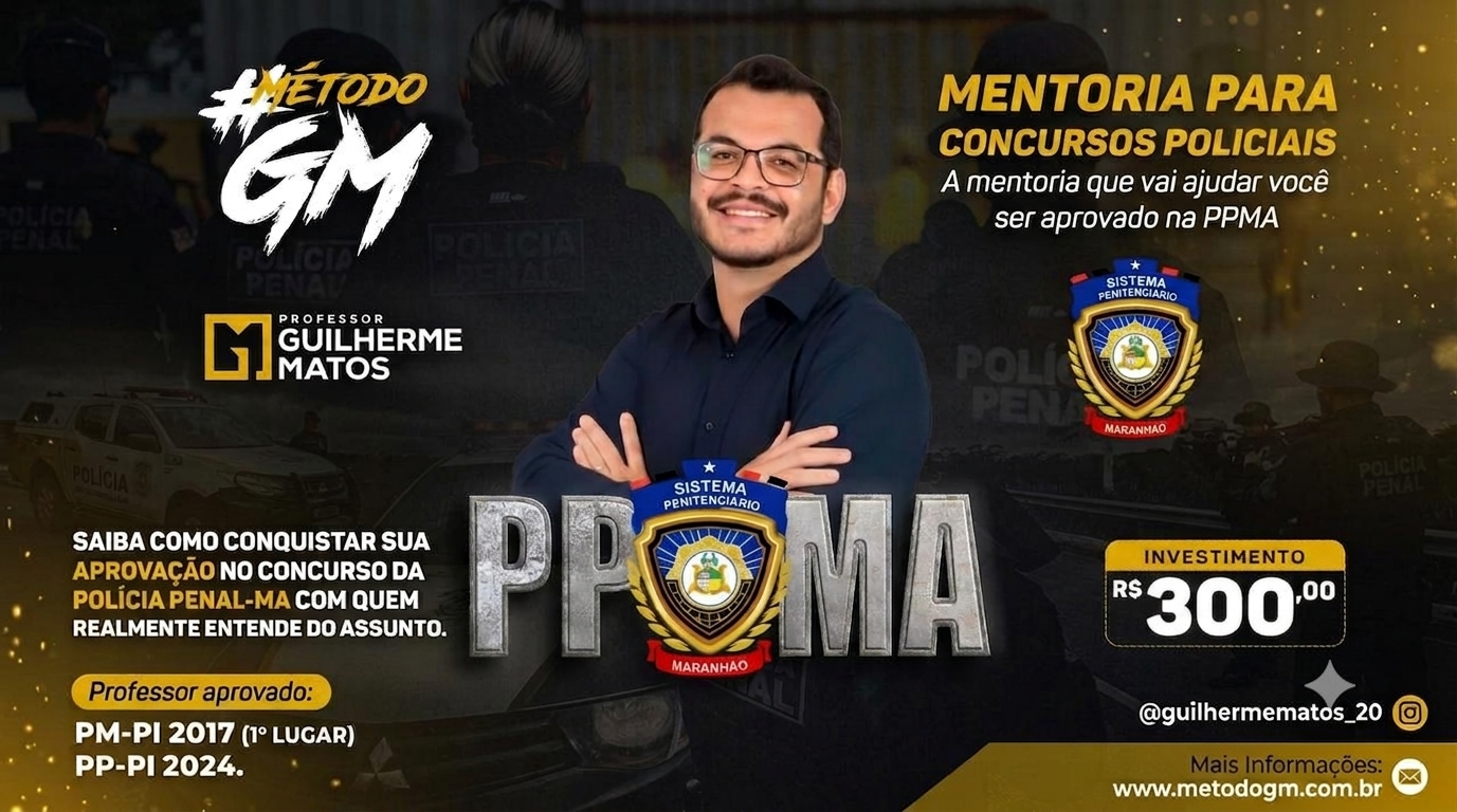POLÍCIA PENAL DO MARANHÃO(PÓS-EDITAL)